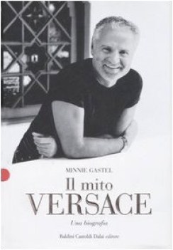 mito di versace una biografia