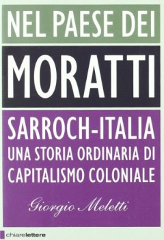 nel paese dei moratti sarroch-italia