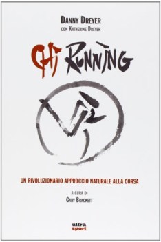 chi running un rivoluzionario approccionaturale alla corsa