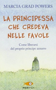 principessa che credeva nelle favole