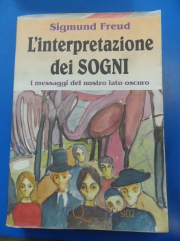 interpretazione dei sogni. messaggi nostro lato oscuro