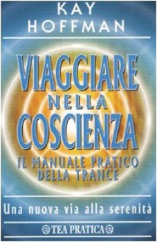 viaggiare nella coscienza