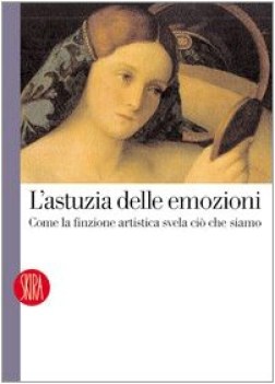 astuzia delle emozioni