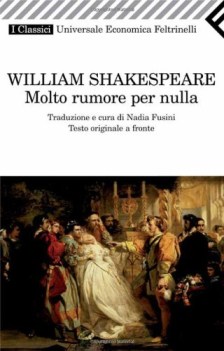 molto rumore per nulla. (integrale)