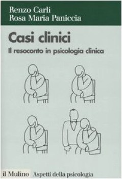 casi clinici resoconto in psicologia clinica