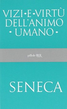 vizi e virtu dell\'animo umano