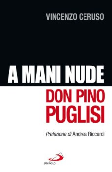 a mani nude. don pino puglisi