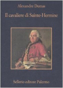 cavaliere di sainte-hermine (2 voll.)