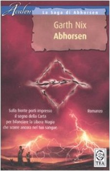 abhorsen (saga di abhorsen vol. 3)