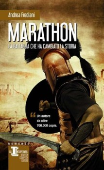 marathon. la battaglia che ha cambiato la storia