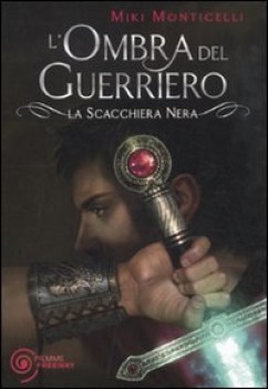 ombra del guerriero la scacchiera nera