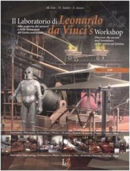 laboratorio di leonardo. alla scoperta dei misteri e delle invenzioni