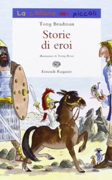 storie di eroi (collana dei piccoli)