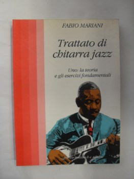 trattato di chitarra jazz vol. 1 teoria e esercizi fondamentali