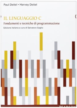 linguaggio c, fondamenti e tecniche informatica e sistemi