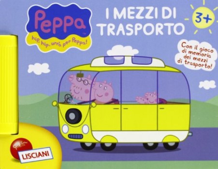 leggi e impara con peppa pig. i mezzi di trasporto