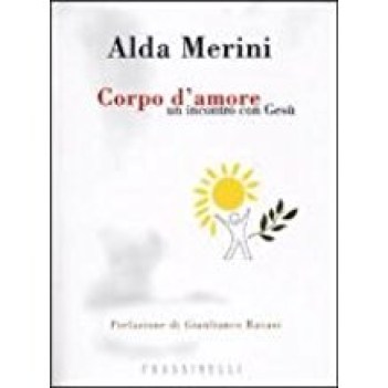 corpo d\'amore un incontro con gesu