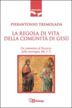 regola di vita della comunit di ges