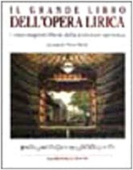 grande libro dell\'opera lirica