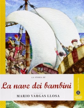 storia de la nave dei bambini raccontata da mario vargas llosa