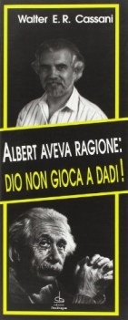 albert aveva ragione dio non gioca a scacchi