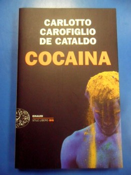 Cocaina. Tre storie da tre maestri della narrativa contemporanea