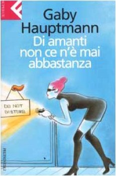 di amanti non ce n\' mai abbastanza