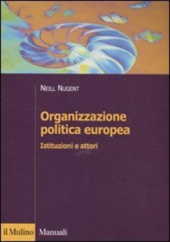 organizzazione politica europea istituzioni e attori