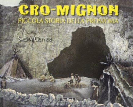 cro-mignon piccola storia della preistoria