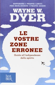 vostre zone erronee guida all\'indipendenza dello spirito