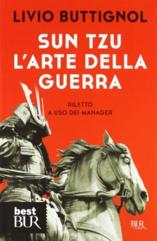 sun tzu, l\'arte della guerra riletto a uso dei manager