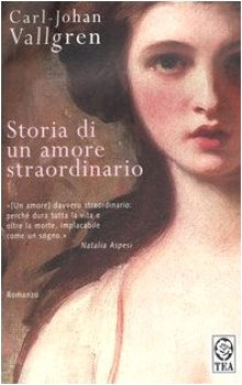 storia di un amore straordinario