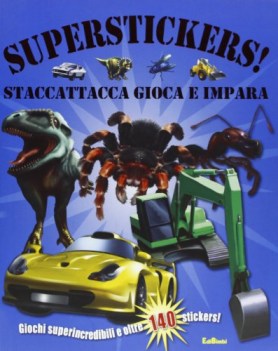 superstickers! staccattacca gioca e impara