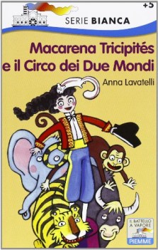 macarena tricipites e il circo dei due mondi