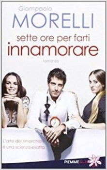 sette ore per farti innamorare