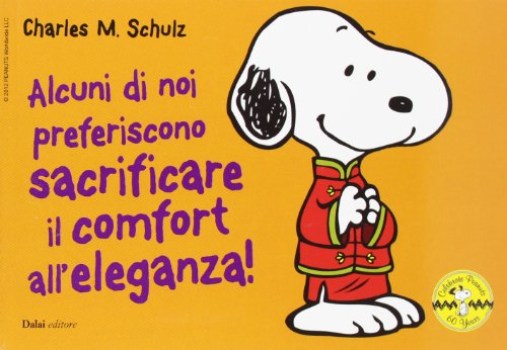 alcuni di noi preferiscono sacrificare il confort all\'eleganza!