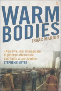 warm bodies