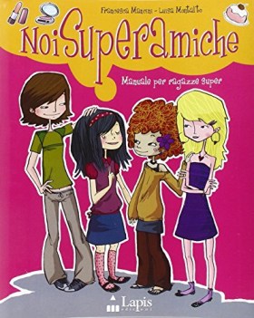 noi superamiche