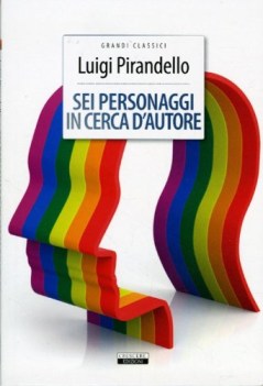 sei personaggi in cerca d\'autore