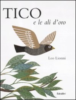 tico e le ali d\'oro