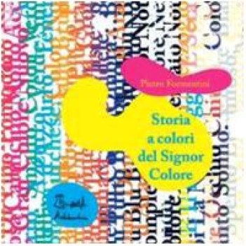 storia a colori del signor colore con audiolibro e cdrom