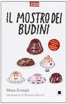 mostro dei budini