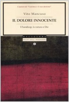 dolore innocente l\'handicap la natura e dio