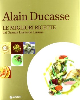 alain ducasse le migliori ricette