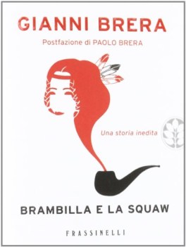 brambilla e la squaw