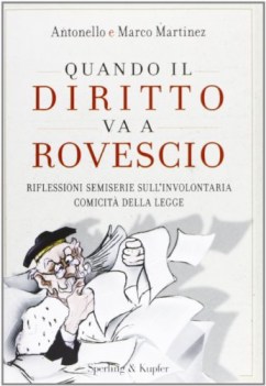 quando il diritto va a rovescio