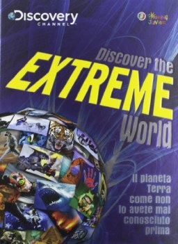 discover the extreme world