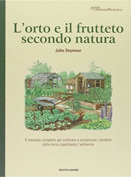 orto e il frutteto secondo natura