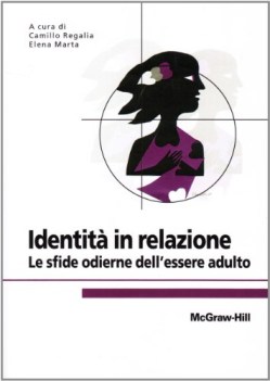 identita in relazione le sfide odierne dell\'essere adulto