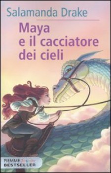 maya e il cacciatore dei cieli